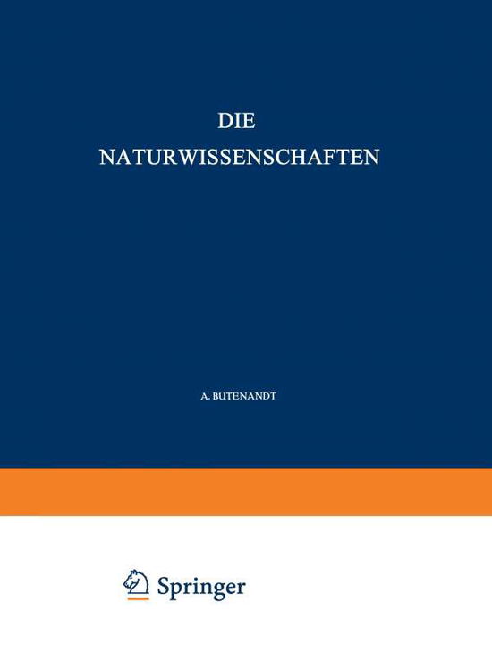 Cover for A Butenandt · Die Naturwissenschaften (Paperback Book) [Softcover Reprint of the Original 1st 1941 edition] (1941)