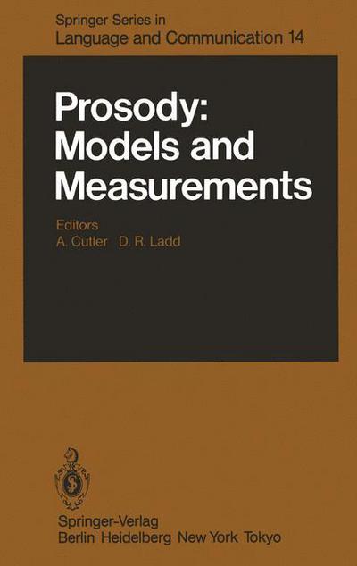 Cover for A Cutler · Prosody: Models and Measurements - Springer Series in Language and Communication (Paperback Book) [Softcover reprint of the original 1st ed. 1983 edition] (2011)