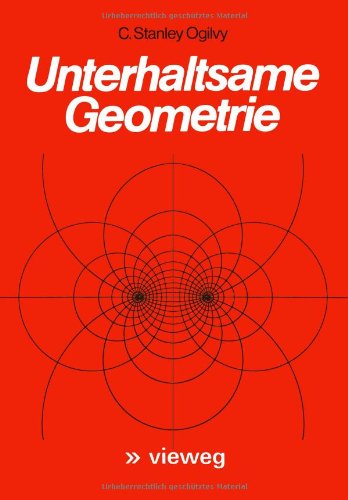 Cover for C Stanley Ogilvy · Unterhaltsame Geometrie (Paperback Book) [1976 edition] (2012)