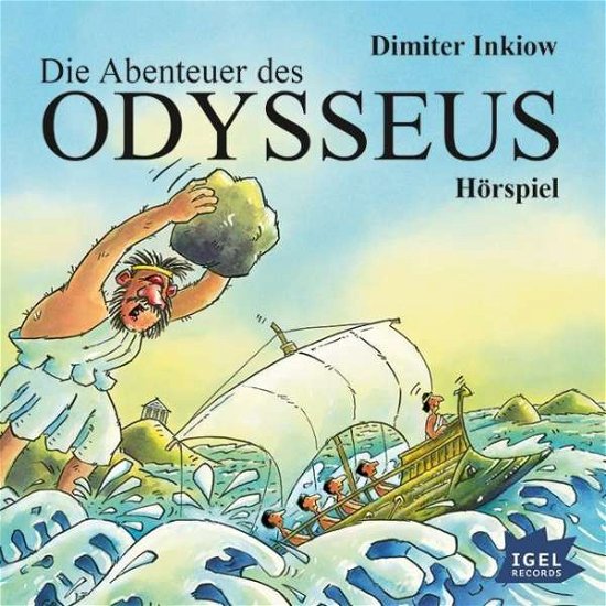 Cover for Inkiow · Die Abenteuer des Odysseus,CD (Bok) (2015)
