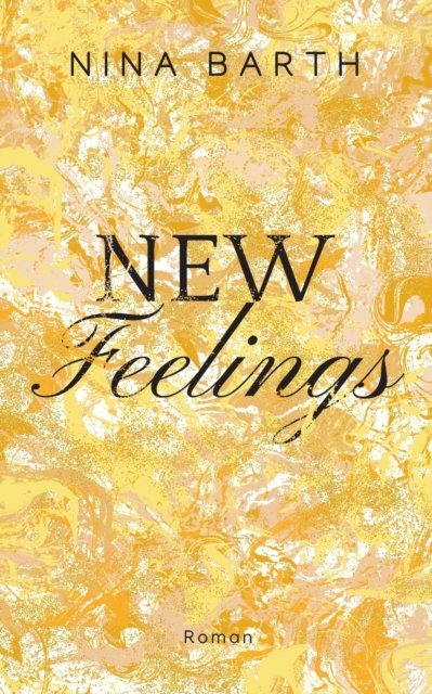 Cover for Nina Barth · New Feelings (Paperback Bog) (2021)