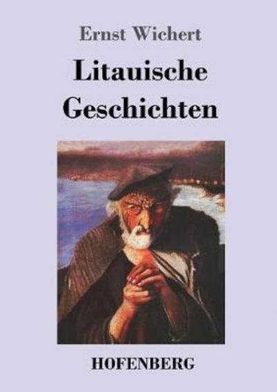Cover for Wichert · Litauische Geschichten (Book) (2018)