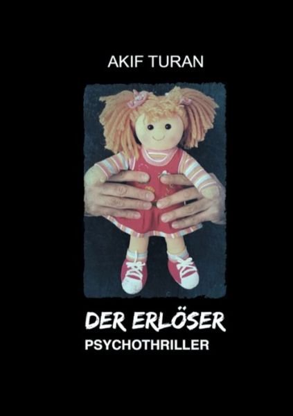 Cover for Turan · Der Erlöser (Bog) (2020)