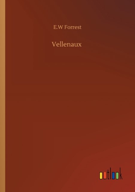 Cover for E W Forrest · Vellenaux (Paperback Book) (2020)