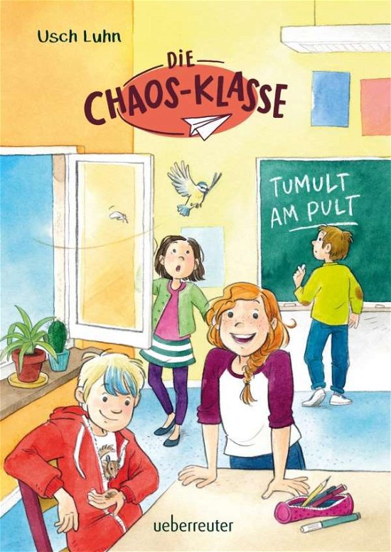 Cover for Luhn · Die Chaos-Klasse-Tumult am Pult (Buch)