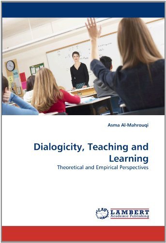 Cover for Asma Al-mahrouqi · Dialogicity, Teaching and Learning: Theoretical and Empirical Perspectives (Pocketbok) (2011)