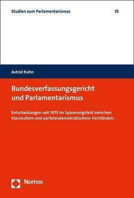 Cover for Kuhn · Bundesverfassungsgericht und Parla (N/A) (2021)