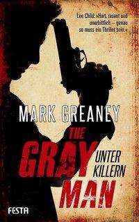 Cover for Greaney · The Gray Man - Unter Killern (Buch)