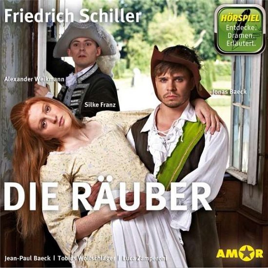Schiller: Die Räuber *s* - Weikmann / Franz / Baeck/+ - Muzyka - Amor Verlag - 9783944063058 - 1 września 2013