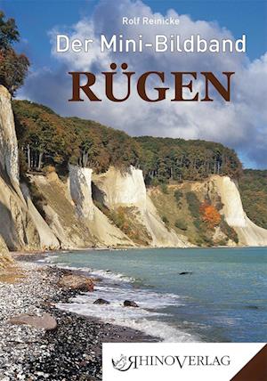 Cover for Rolf Reinicke · Der Mini-Bildband Rügen (Book) (2024)