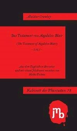 Cover for Crowley · Das Testament von Magdalen Blai (Buch)