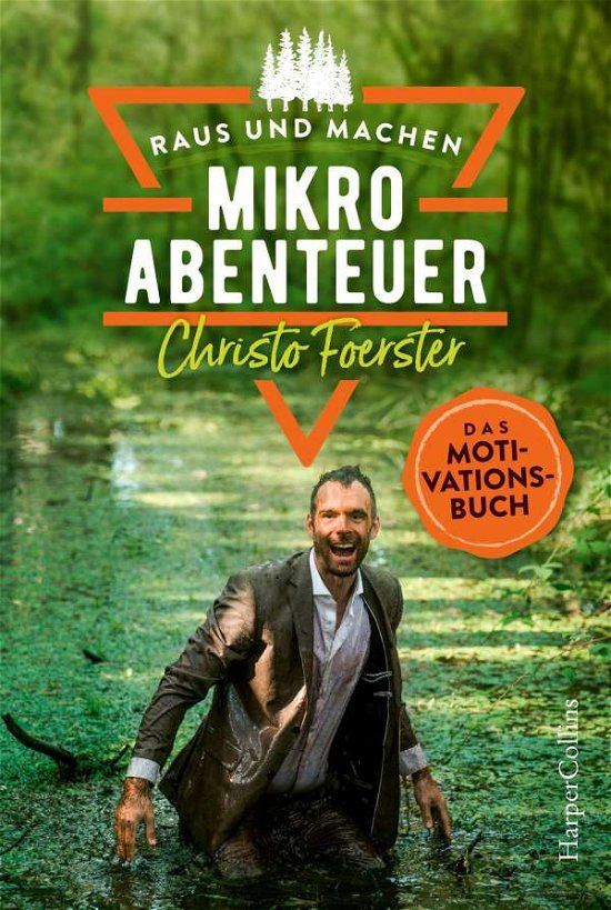 Cover for Foerster · Mikroabenteuer - Das Motivatio (Bog)