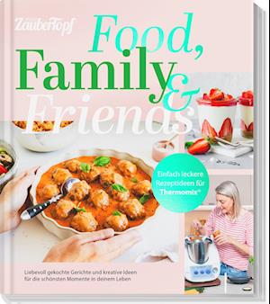 Mein Zaubertopf at Home: Food, Family and Friends (Book) (2024)