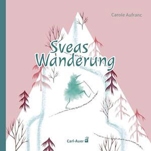 Cover for Aufranc · Sveas Wanderung (Bok)