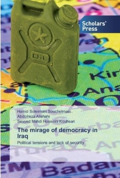 Cover for Souchelmaei · The mirage of democracy in (Book) (2020)
