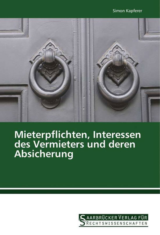 Cover for Kapferer · Mieterpflichten, Interessen de (Bok)