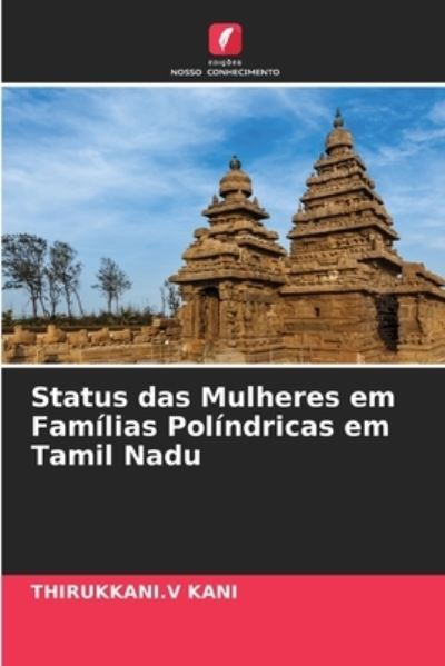 Cover for Thirukkani V Kani · Status das Mulheres em Familias Polindricas em Tamil Nadu (Paperback Book) (2021)
