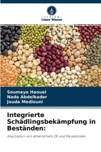 Cover for Soumaya Haouel · Integrierte Schadlingsbekampfung in Bestanden (Paperback Book) (2021)