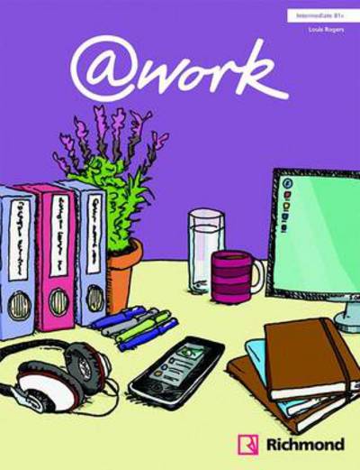 Cover for Louis Rogers · @work Intermediate Student's Book with access code (Board book) (2013)