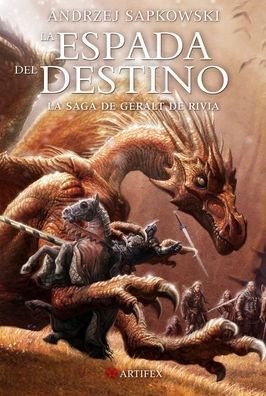 Cover for Andrzej Sapkowski · La espada del destino / La saga de Geralt de Rivia / vol. 2 (Paperback Book) (2022)