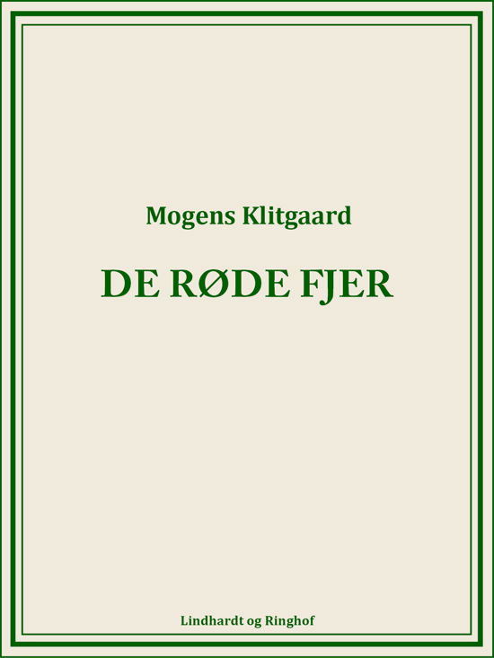 Cover for Mogens Klitgaard · De røde fjer (Sewn Spine Book) [1. Painos] (2018)