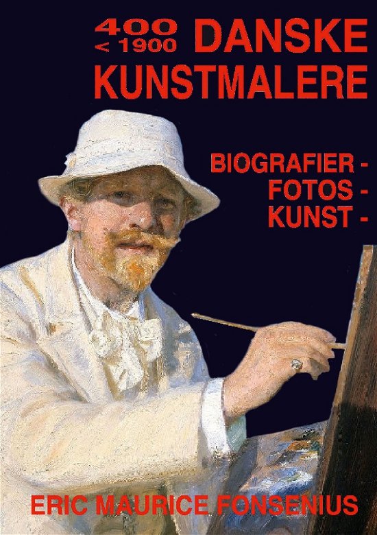 Cover for Eric Maurice Fonsenius · Danske Kunstmalere (Hardcover Book) [1st edition] (2023)