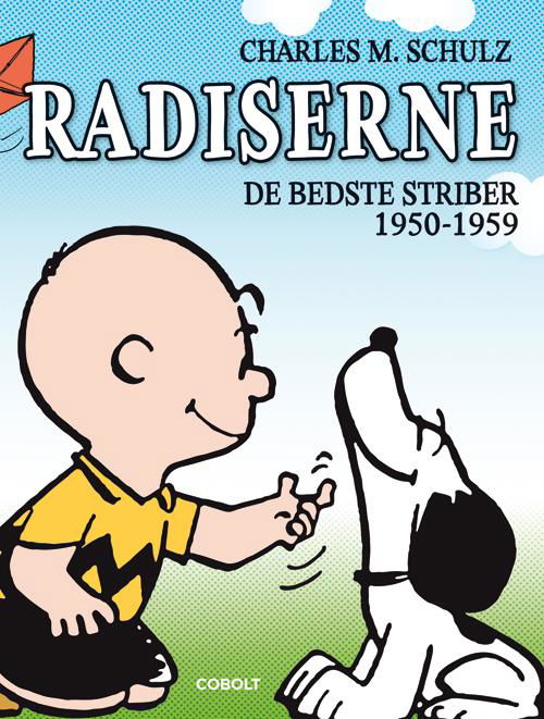 Radiserne - Charles M. Schulz - Bøger - Cobolt - 9788770856058 - 1. december 2015