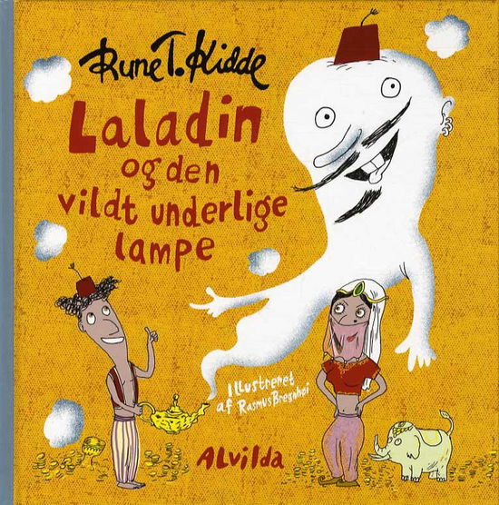 Cover for Rune T. Kidde · Laladin og den vildt underlige lampe (Gebundesens Buch) [1. Ausgabe] [Indbundet] (2014)