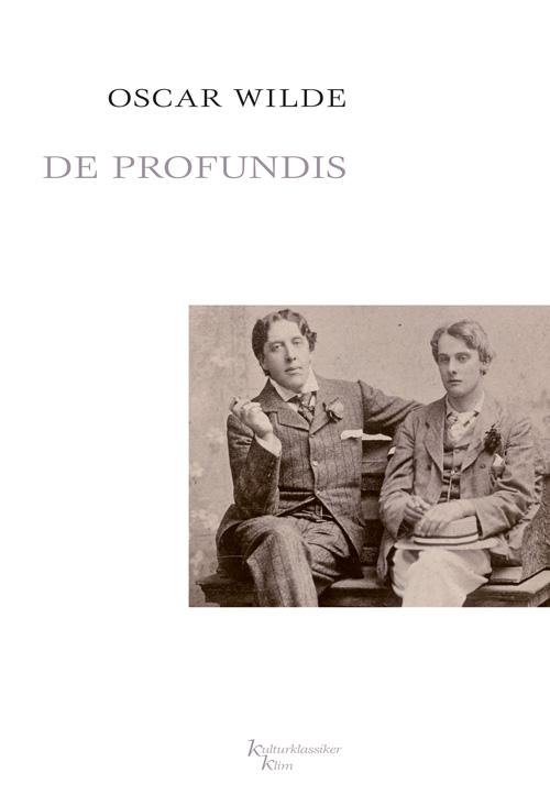 Cover for Oscar Wilde · De profundis KKK (Sewn Spine Book) [1. Painos] (2017)