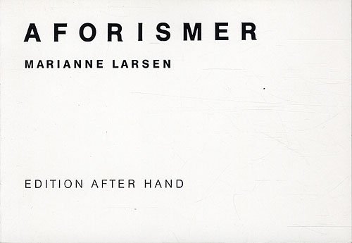 Cover for Ukendt forfatter · Larsen,Marianne, Aforismer (Sewn Spine Book) [1st edition] (1976)