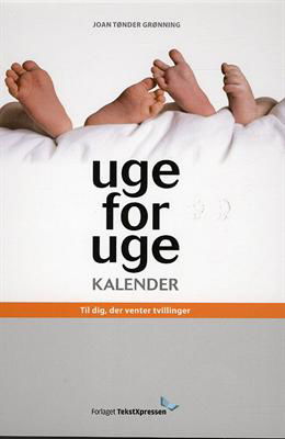 Tvillinger: Uge-for-uge-kalender - til dig, der venter tvillinger! - Joan Tønder Grønning - Böcker - TekstXpressen - 9788790614058 - 22 mars 2010