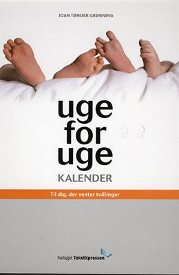 Tvillinger: Uge-for-uge-kalender - til dig, der venter tvillinger! - Joan Tønder Grønning - Bøker - TekstXpressen - 9788790614058 - 22. mars 2010