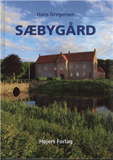 Cover for Hans Gregersen · Sæbygård (Heftet bok) [1. utgave] (2010)