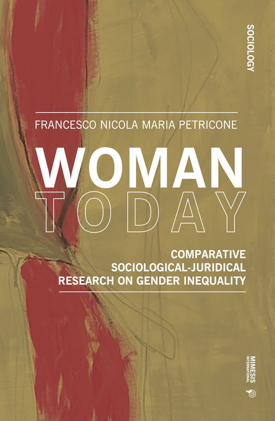 Cover for Francesco Nicola Maria Petricone · Woman Today: Comparative sociological-juridical research on gender inequality (Paperback Book) (2022)