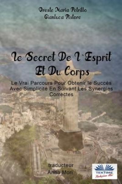 Cover for Gianluca Pistore · Le Secret De L'Esprit Et Du Corps (Paperback Bog) (2017)
