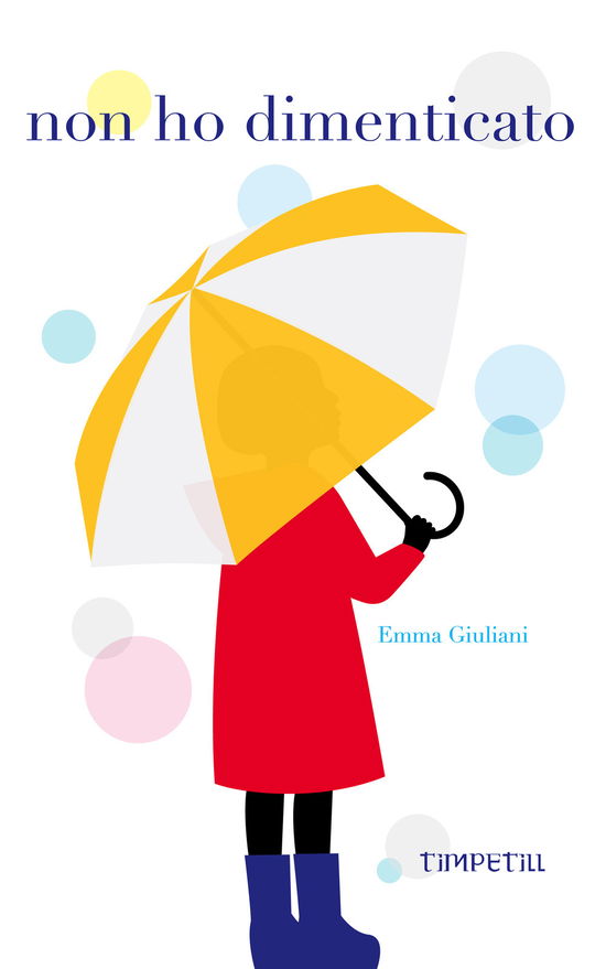 Cover for Emma Giuliani · Non Ho Dimenticato (Book)