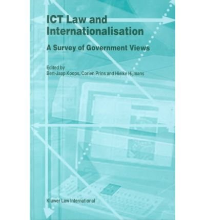 Cover for Bert-Jaap Koops · ICT Law and Internationalisation: A Survey of Government Views (Inbunden Bok) (2000)