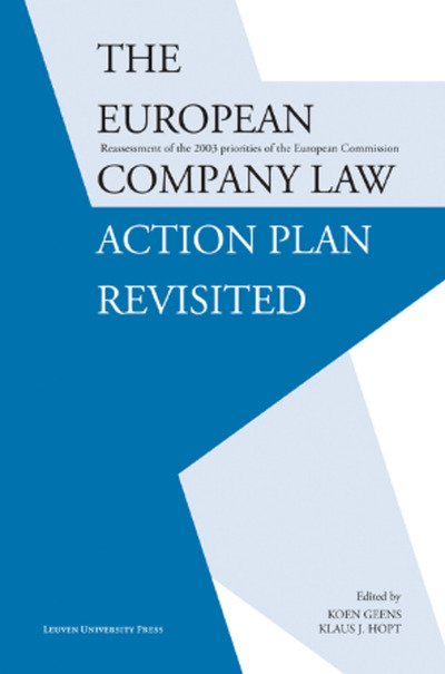 The European Company Law Action Plan Revisited: Reassessment of the 2003 Priorities of the European Commission (Paperback Bog) (2010)
