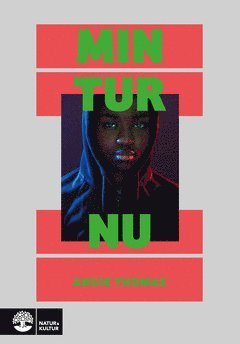 Cover for Angie Thomas · Min tur nu (ePUB) (2019)