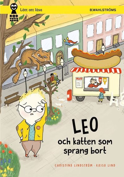 Cover for Kajsa Lind Christina Lindström · Leo och katten som sprang bort (Hardcover Book) (2016)