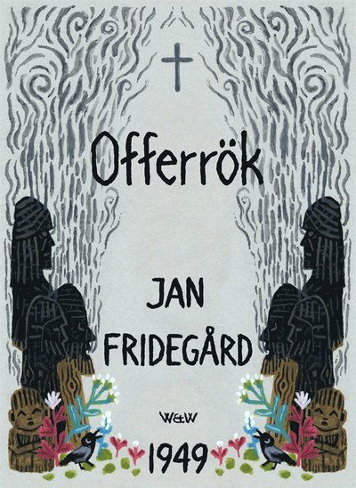 Cover for Jan Fridegård · Offerrök (ePUB) (2010)