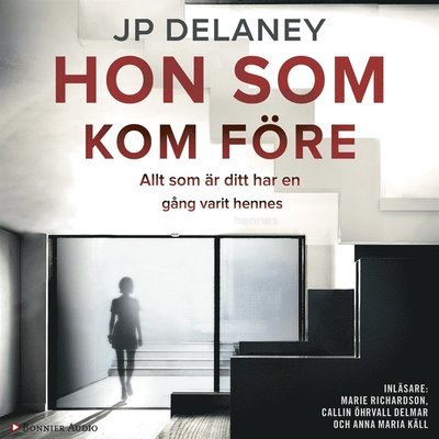 Cover for J. P. Delaney · Hon som kom före (Lydbog (MP3)) (2017)