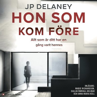 Cover for J. P. Delaney · Hon som kom före (Lydbog (MP3)) (2017)