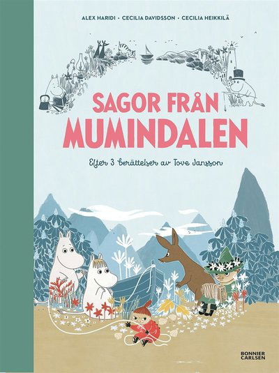 Cover for Tove Jansson, Alex Haridi, Cecilia Davidsson · Sagor från Mumindalen. Vägen till Mumindalen ; Mumintrollen och den magiska hatten ; Mumintrollen på hattifnattarnas ö (PDF) (2018)