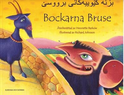 Bockarna Bruse / B?znak?w?yak?n-i Br?s? (svenska och kurdiska) - Henriette Barkow - Books - ndio kultur & kommunikation - 9789187547058 - September 1, 2014