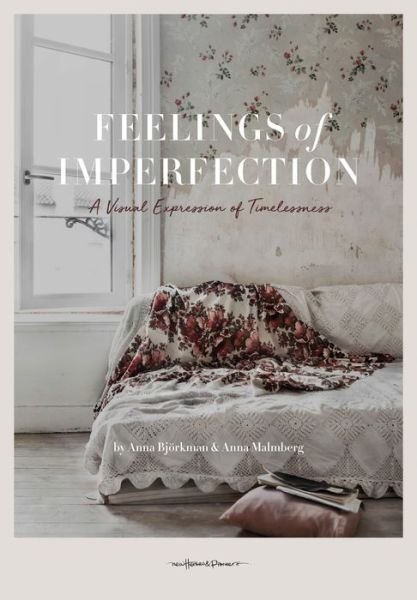 Cover for Anna Malmberg · Feelings of Imperfection: A Visual Expression of Timelessness (Innbunden bok) (2017)