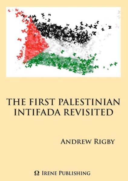 Cover for Andrew Rigby · The Palestinian Intifada Revisited (Paperback Book) (2015)