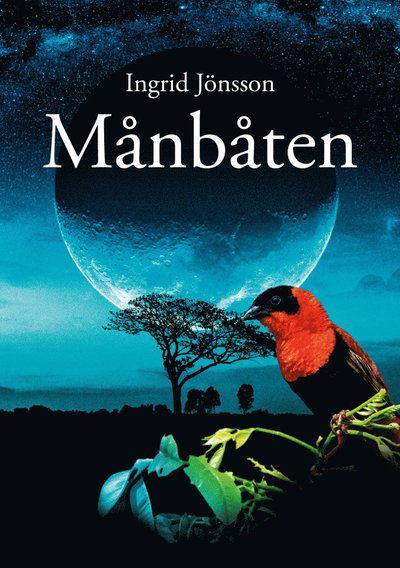 Cover for Ingrid Jönsson · Månbåten (Inbunden Bok) (2020)