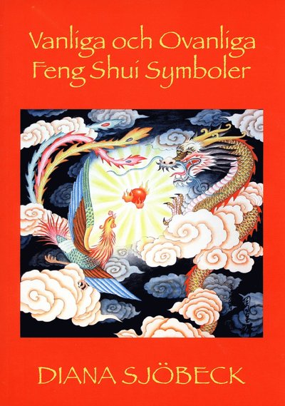 Cover for Diana Sjöbeck · Vanliga och ovanliga feng shui symboler (Paperback Book) (2005)