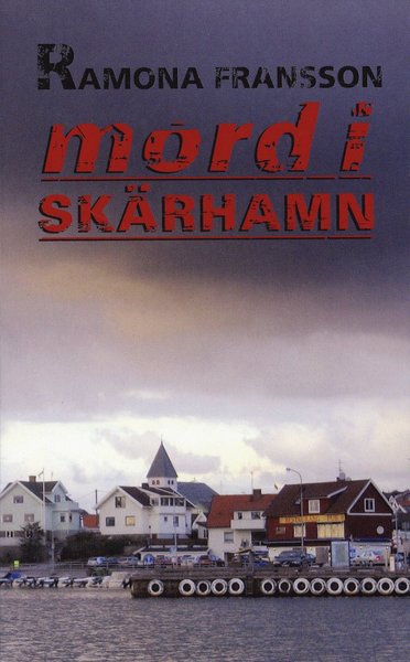 Cover for Ramona Fransson · Greger Thulin: Mord i Skärhamn (Taschenbuch) (2009)